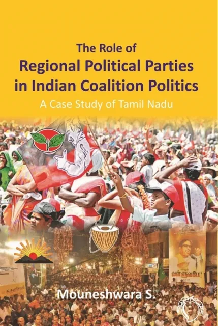 Role of Regional Political Parties in Indian Coalition Politics