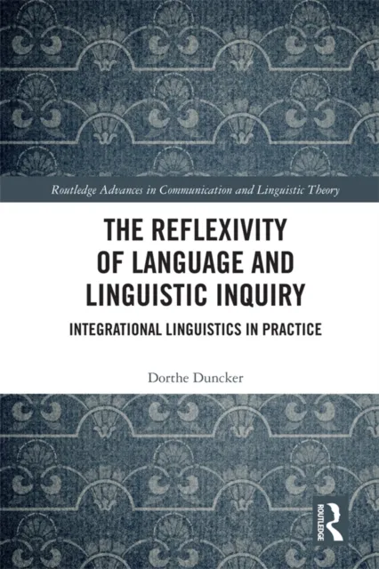 Reflexivity of Language and Linguistic Inquiry