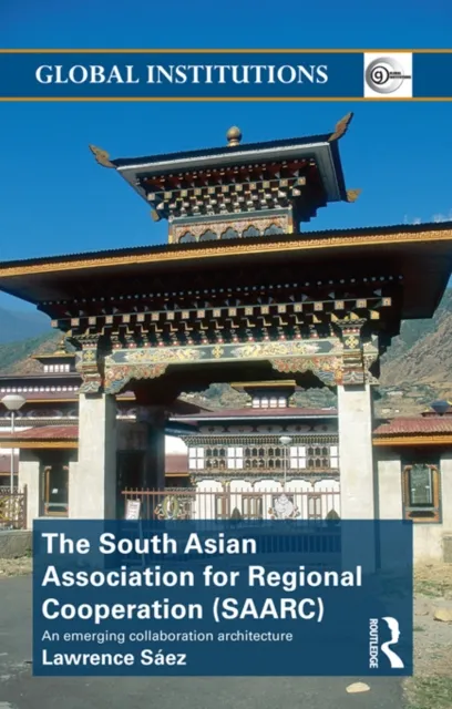 South Asian Association for Regional Cooperation (SAARC)