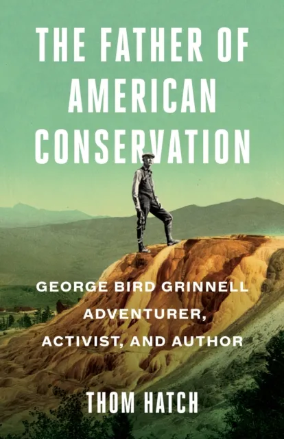 Father of American Conservation