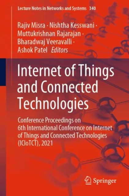Internet of Things and Connected Technologies