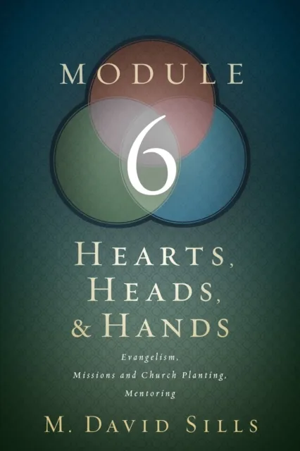 Hearts, Heads, and Hands- Module 6