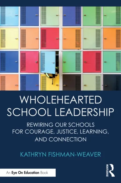 Wholehearted School Leadership
