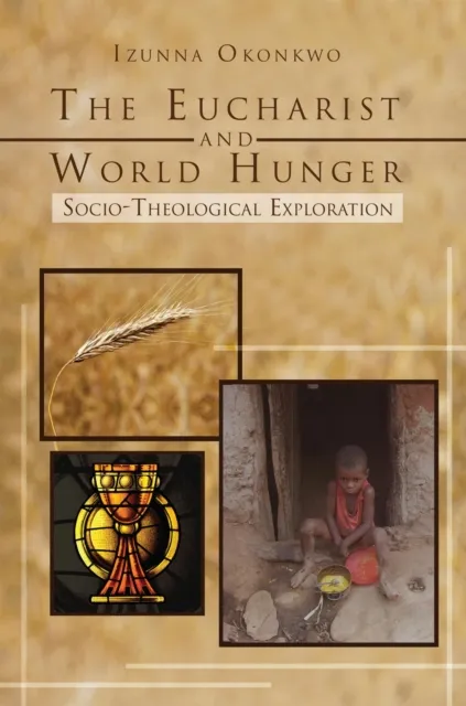 Eucharist and World Hunger