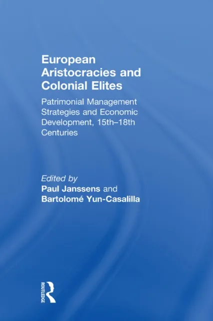European Aristocracies and Colonial Elites