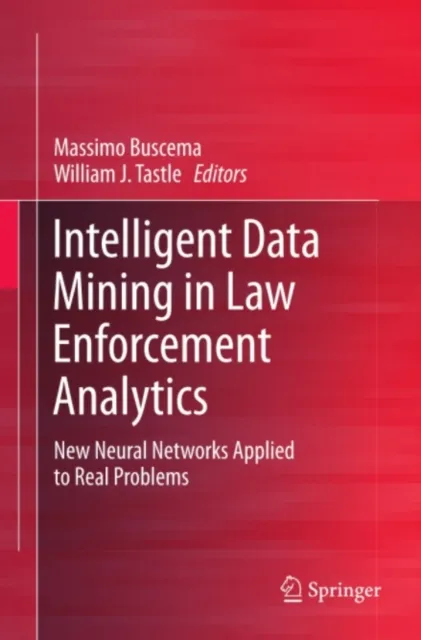 Intelligent Data Mining in Law Enforcement Analytics