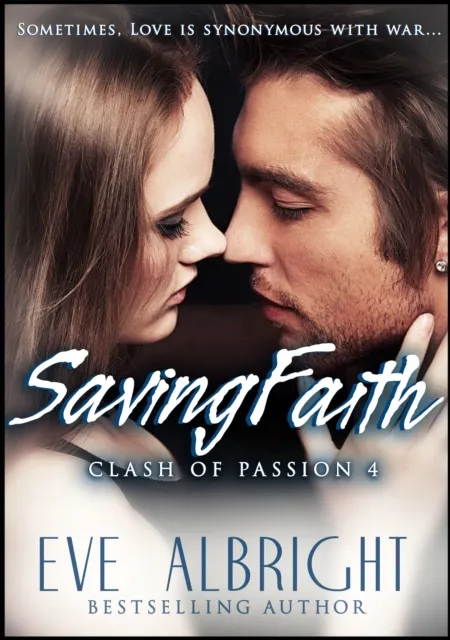 Clash of Passion 4: Saving Faith