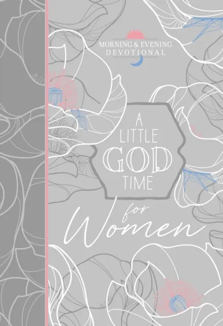 Little God Time for Women Morning & Evening Devotional