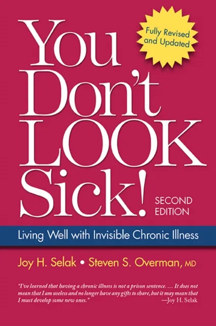 You Don't Look Sick!