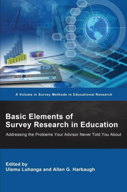 Basic Elements of Survey Research in Education