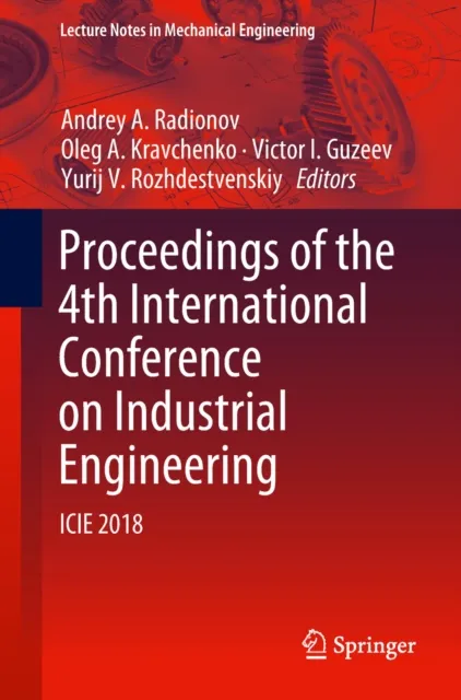Proceedings of the 4th International Conference on Industrial Engineering