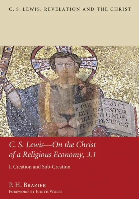 C.S. Lewis-On the Christ of a Religious Economy, 3.1