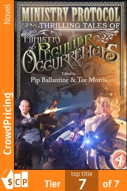 Ministry Protocol: Thrilling Tales of the Ministry of Peculiar Occurrences