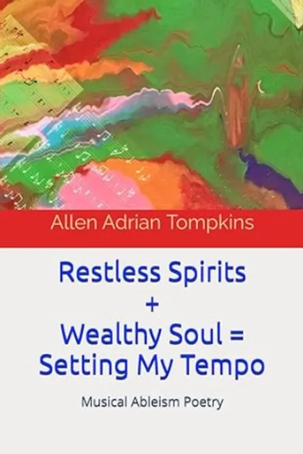 Restless Spirits & Wealthy Soul
