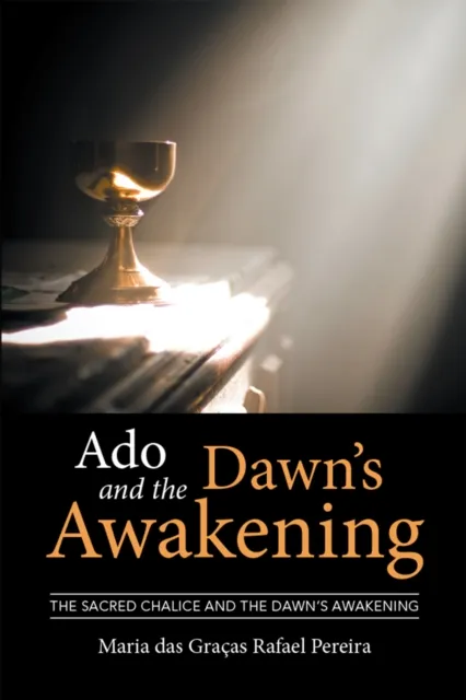 Ado and the Dawn'S Awakening