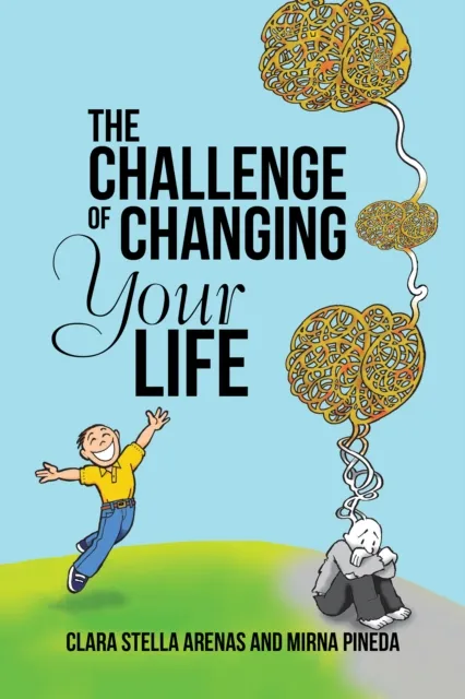 Challenge of Changing Your Life