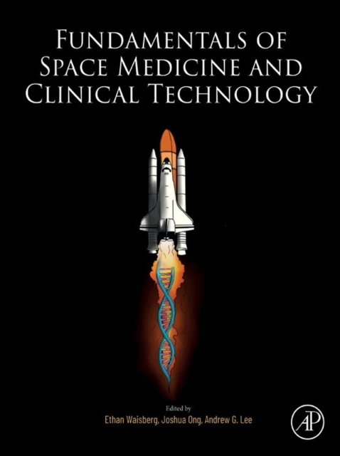Fundamentals of Space Medicine and Clinical Technology
