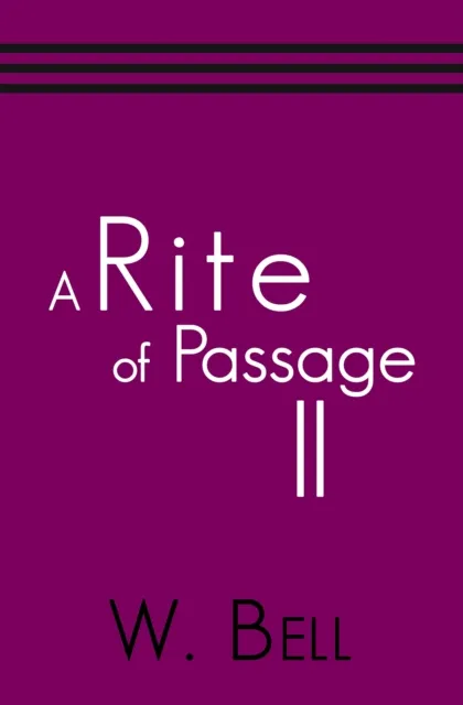 Rite of Passage Ii
