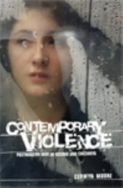 Contemporary Violence