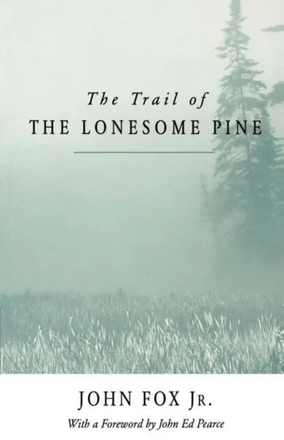 Trail of the Lonesome Pine