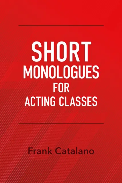 Short Monologues for Acting Classes