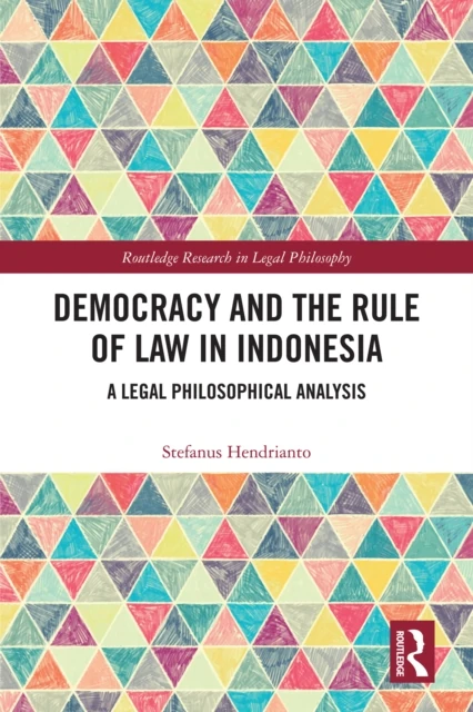 Democracy and the Rule of Law in Indonesia