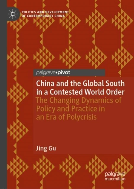 China and the Global South in a Contested World Order