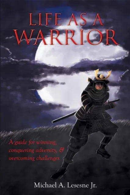 Life as a Warrior