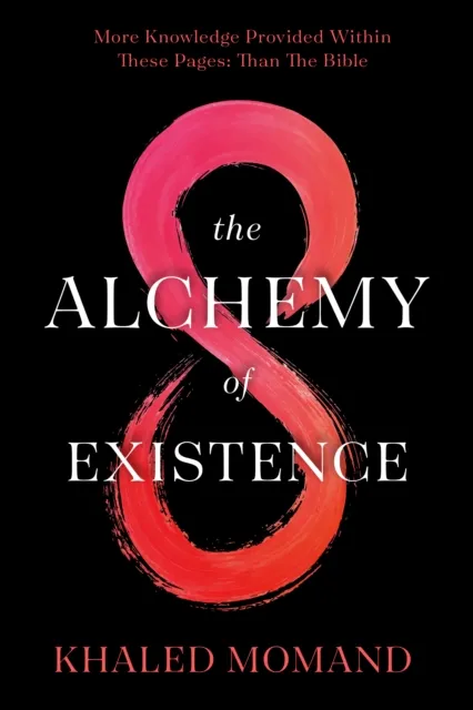 Alchemy of Existence