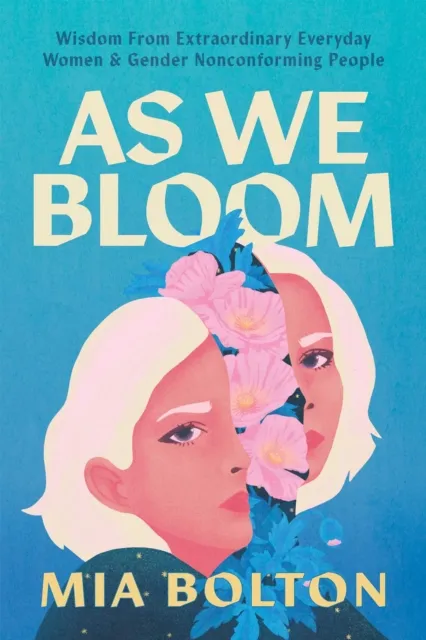 As We Bloom