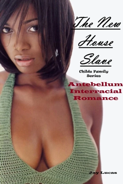 New House Slave