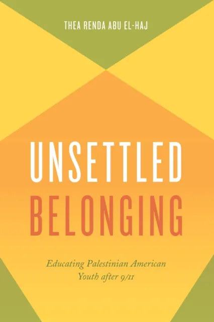Unsettled Belonging