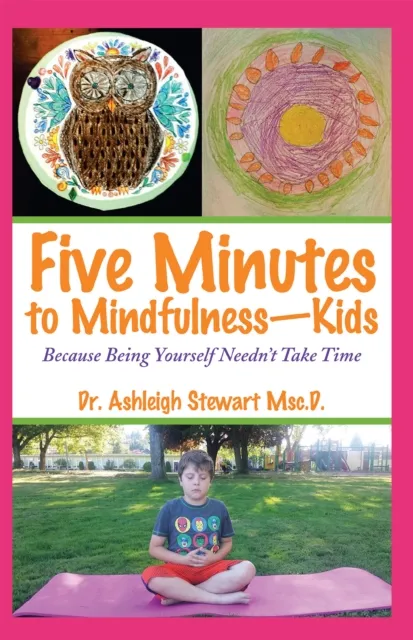 Five Minutes to Mindfulness-Kids