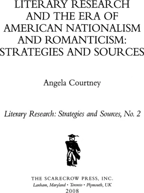 Literary Research and the Era of American Nationalism and Romanticism