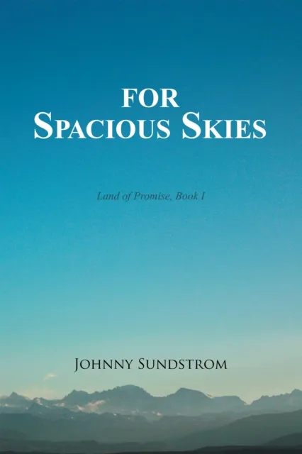 For  Spacious  Skies