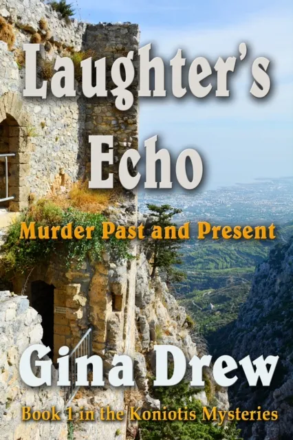 Laughter's Echo: Murder Past and Present