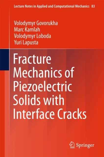 Fracture Mechanics of Piezoelectric Solids with Interface Cracks