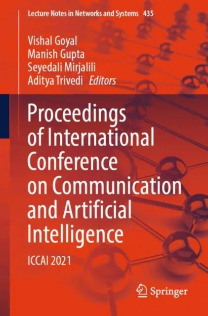 Proceedings of International Conference on Communication and Artificial Intelligence