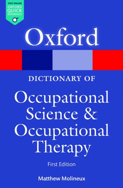 Dictionary of Occupational Science and Occupational Therapy