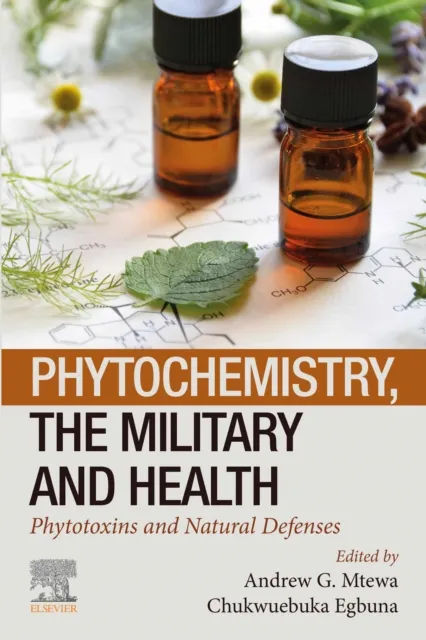 Phytochemistry, the Military and Health