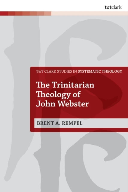 Trinitarian Theology of John Webster