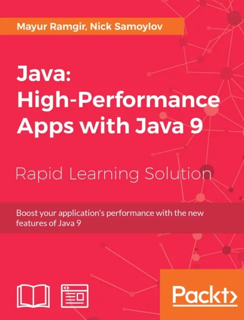 Java: High-Performance Apps with Java 9