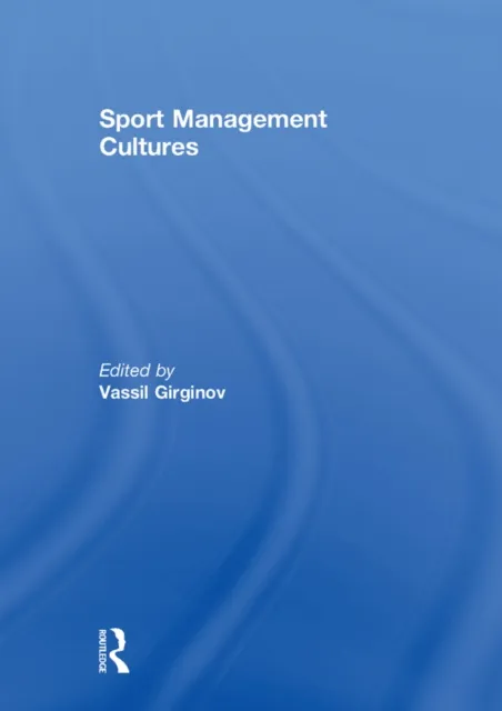 Sport Management Cultures