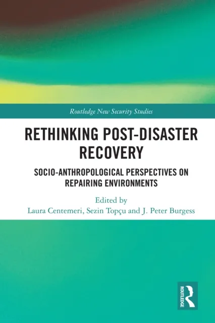 Rethinking Post-Disaster Recovery