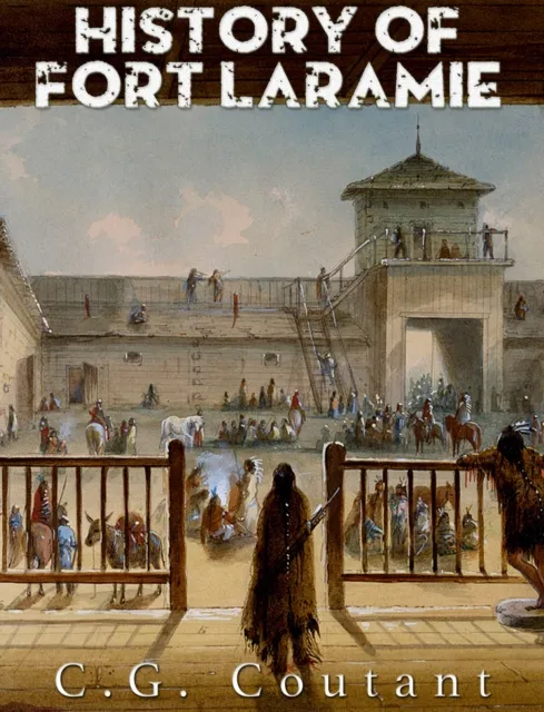 History of Fort Laramie