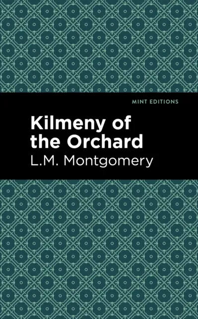 Kilmeny of the Orchard