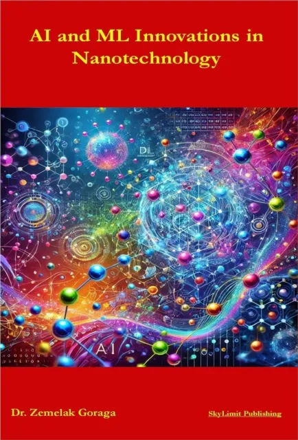 AI and ML Innovations in Nanotechnology