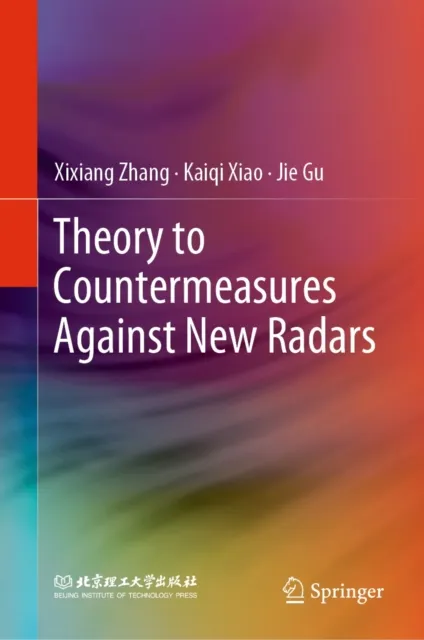 Theory to Countermeasures Against New Radars