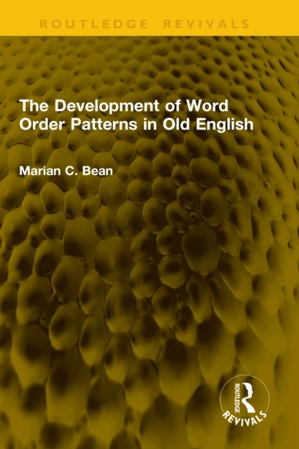 Development of Word Order Patterns in Old English