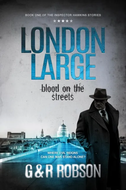 London Large: Blood on the Streets